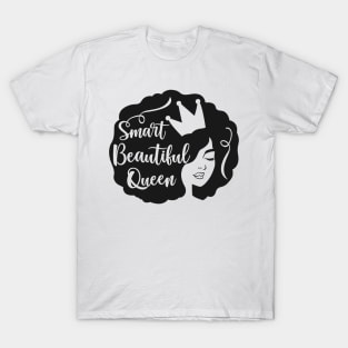 Smart Beautiful Black Queen T-Shirt